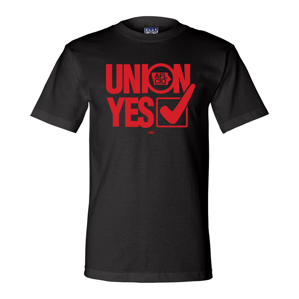 IFL AFL-CIO: Union Yes Shirt