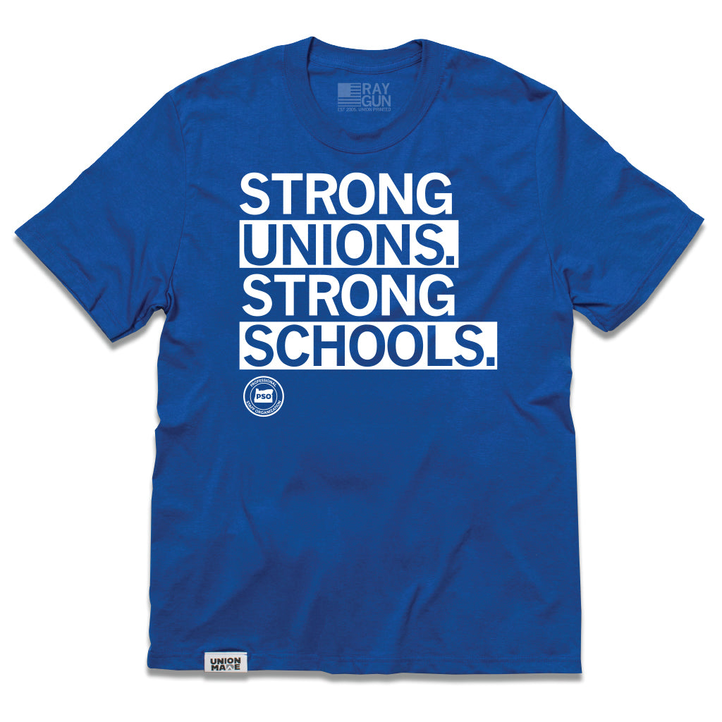 OPSO: Strong Unions. Strong Schools Shirt