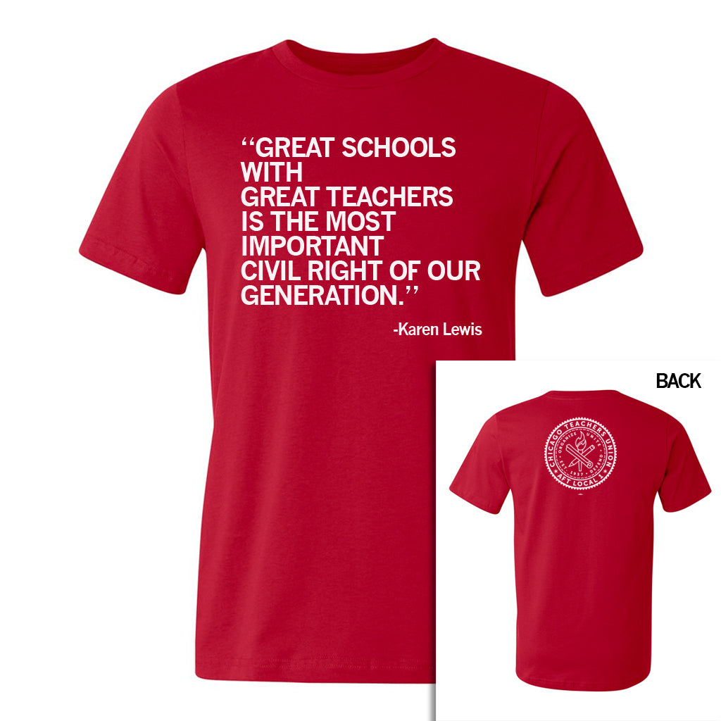 Karen Lewis Great Schools Quote Shirt