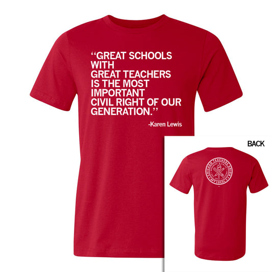 Karen Lewis Great Schools Quote Shirt