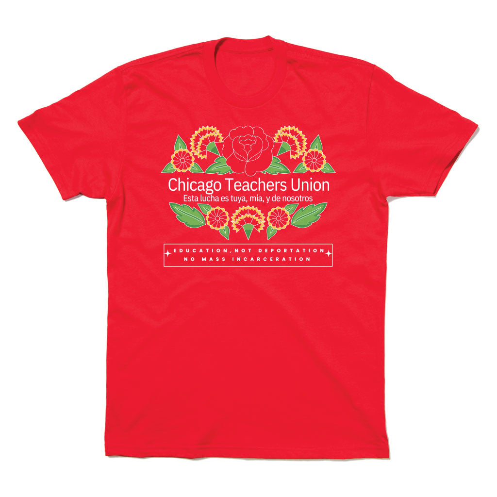 CTU: Education, Not Deportation Shirt