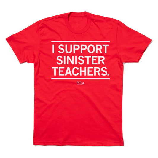 ISEA: I Support Sinister Teachers T-Shirt