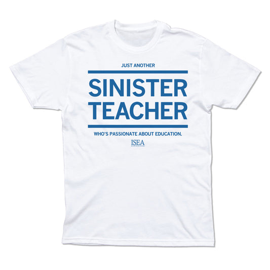ISEA: Sinister Teacher Shirt