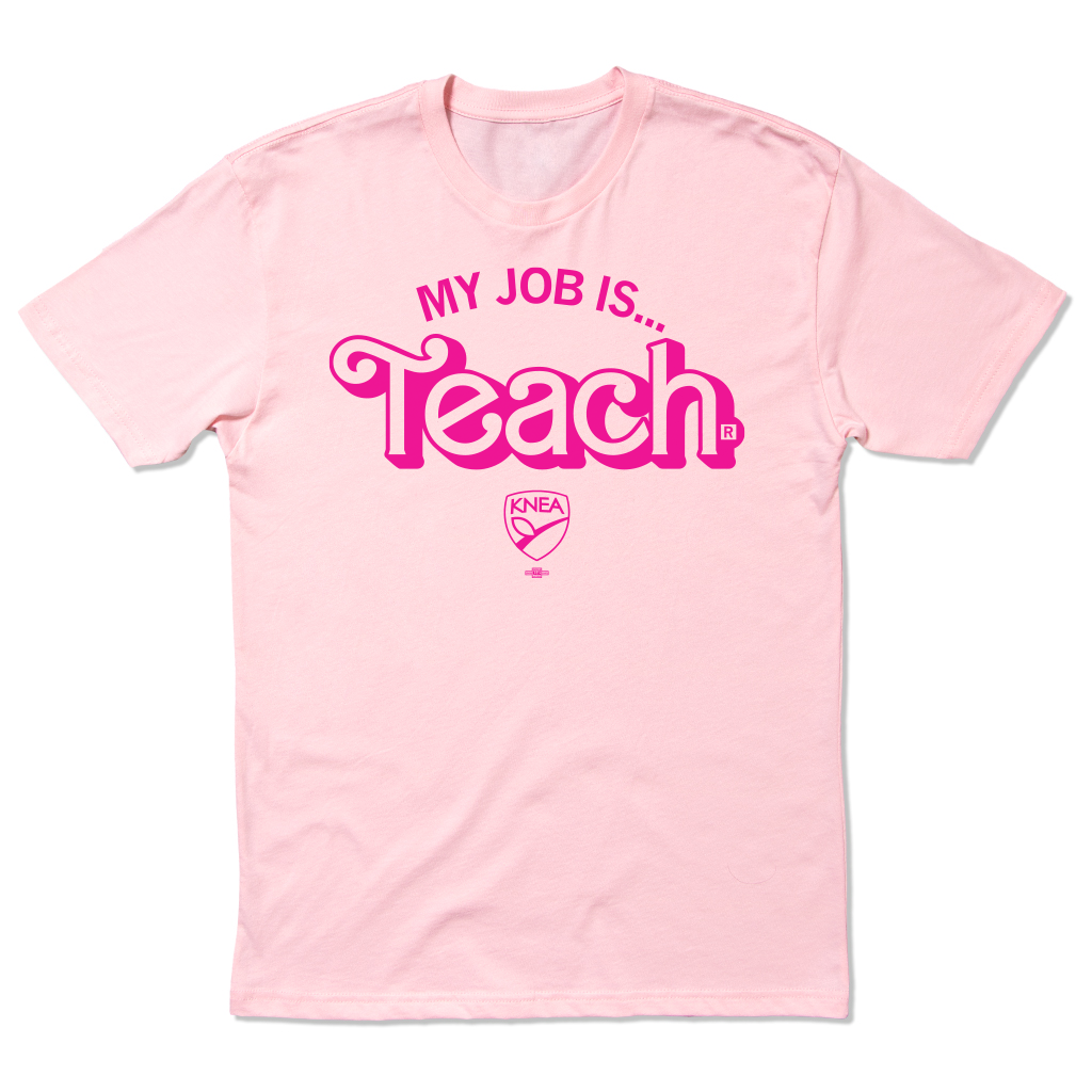 KNEA: My Job Is Teach Shirt