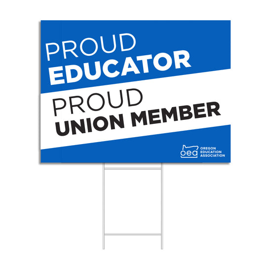 Oregon Education Association Yard Sign