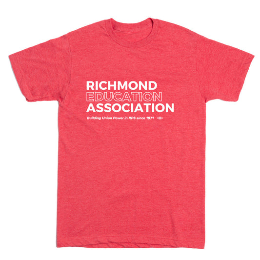 Richmond Education Association: Building Union Power Shirt