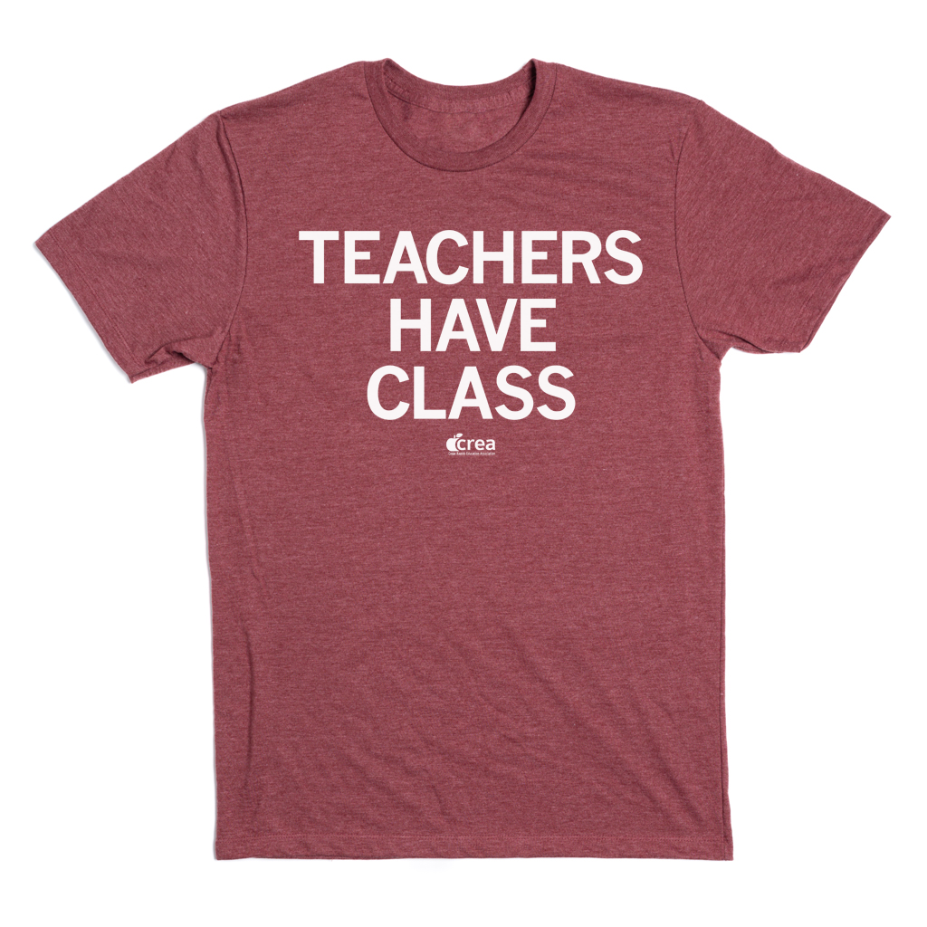 Teachers Have Class Shirt