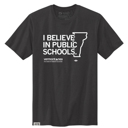 VTNEA: I Believe in Public Schools Shirt