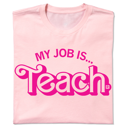 WEAC: My Job Is Teach Shirt