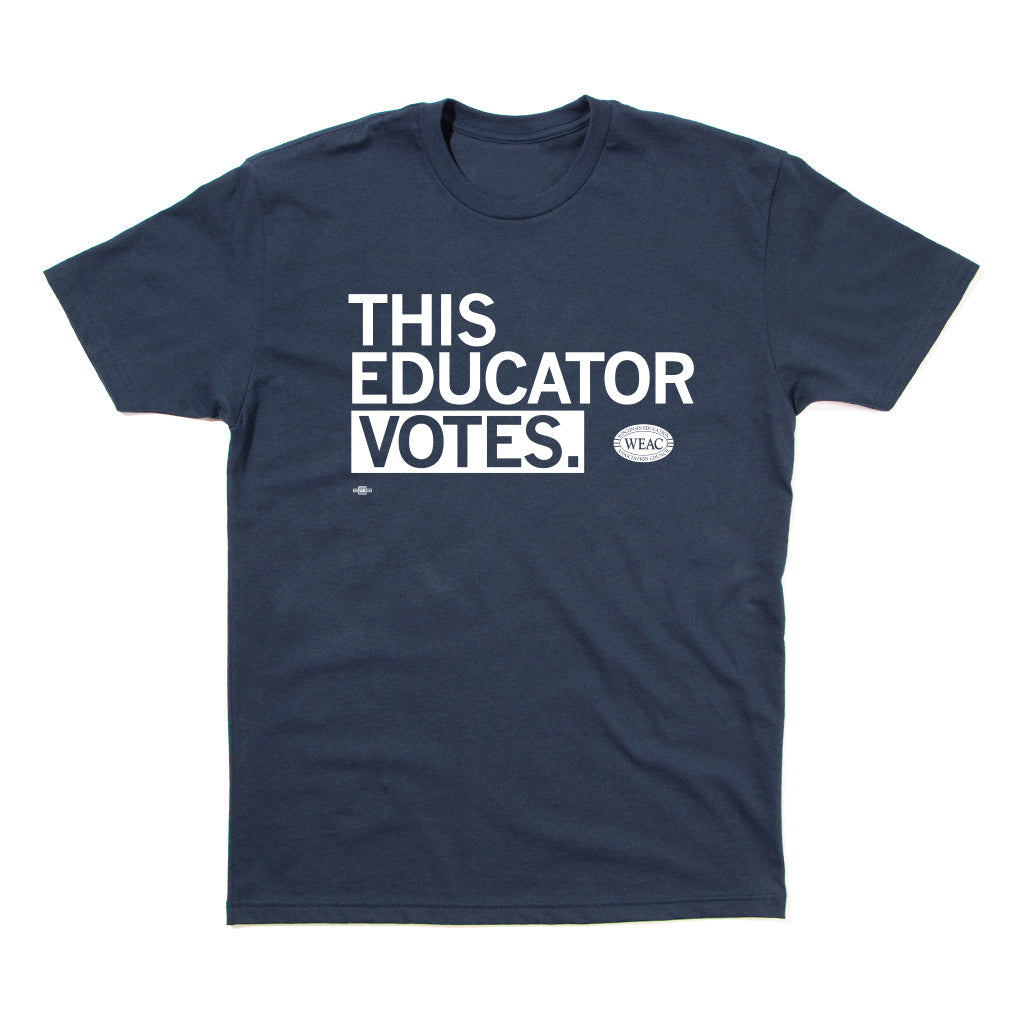 WEAC: This Educator Votes Shirt