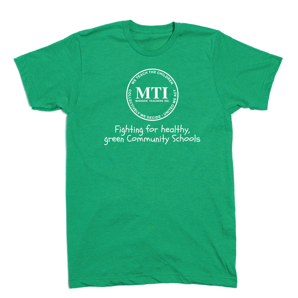 MTI: Fighting For Healthy, Green Community Schools Shirt