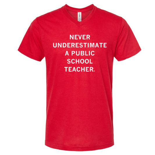 SJTA: Never Underestimate a Public School Teacher V-Neck Shirt