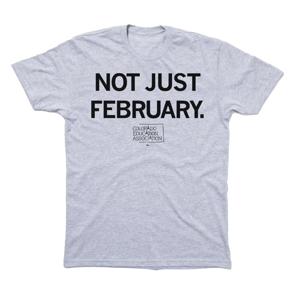 CEA: Not Just February Shirt