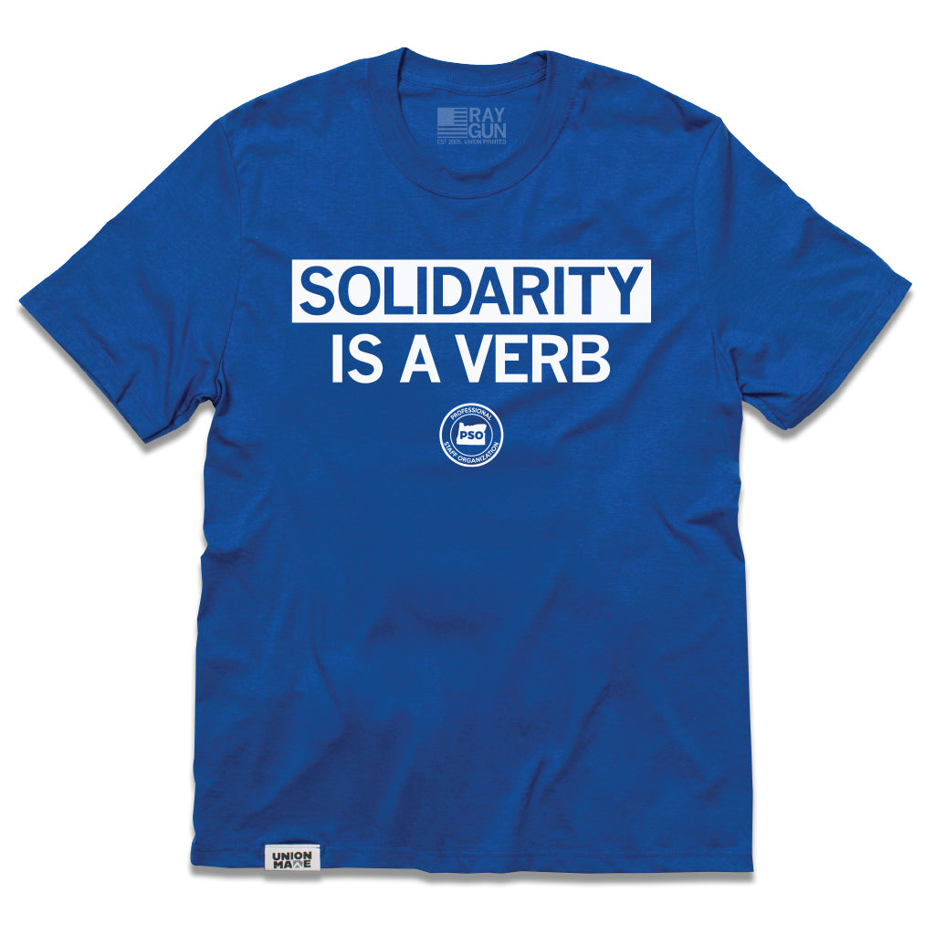 OPSO: Solidarity is a Verb Shirt