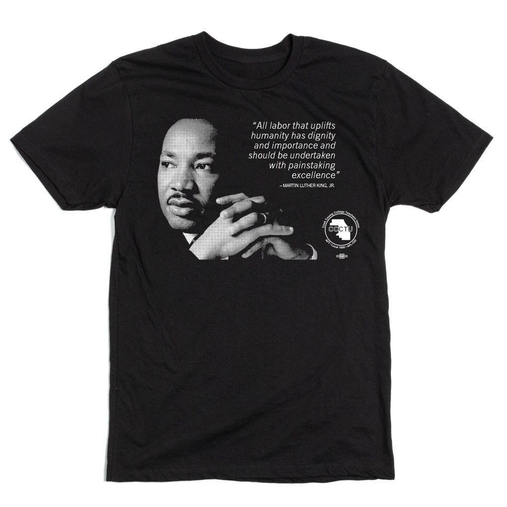 CCCTU: MLK Quote Shirt