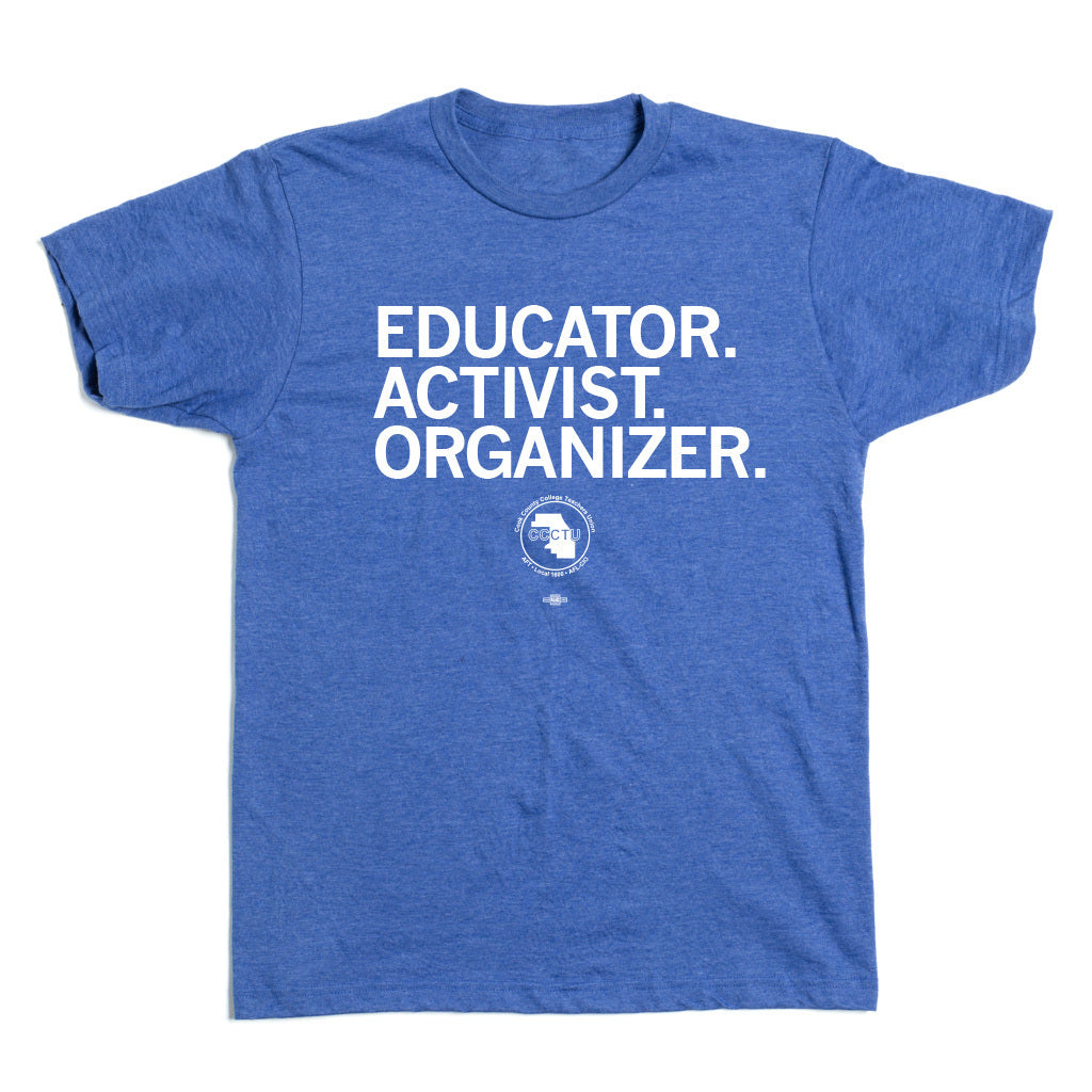 CCCTU: Educator. Activist. Organizer. Shirt