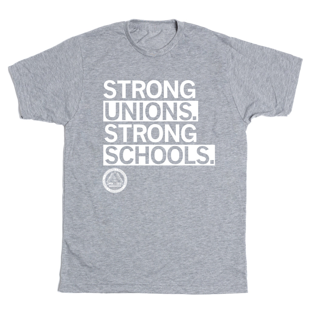 FEA: Strong Unions, Strong Schools Shirt