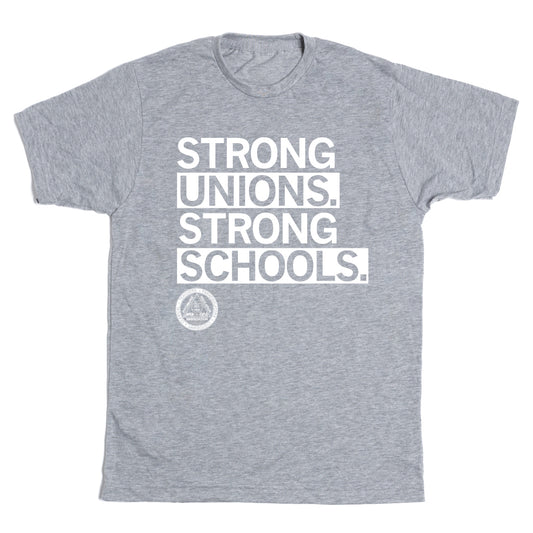 FEA: Strong Unions, Strong Schools Shirt
