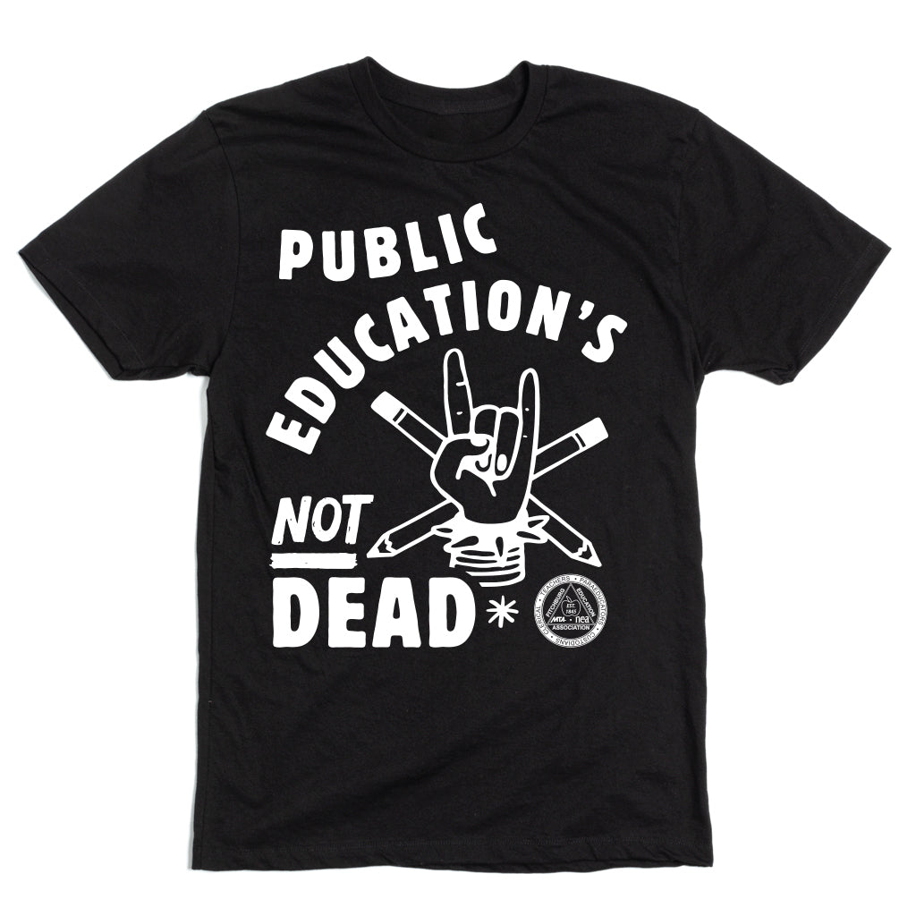 FEA: Public Education's Not Dead Shirt