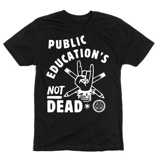 FEA: Public Education's Not Dead Shirt