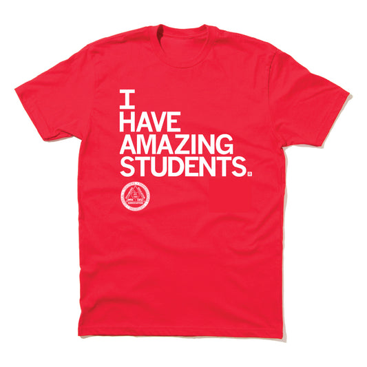 FEA: I Have Amazing Students Shirt