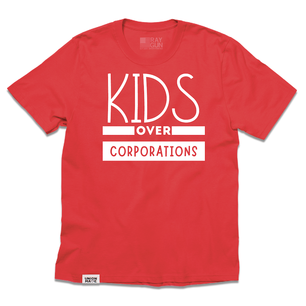 NCEA: Kids Over Corporations Shirt