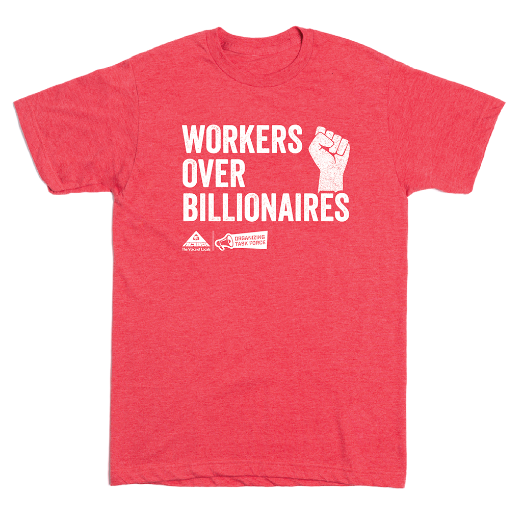 NCUEA: Workers Over Billionaires Shirt