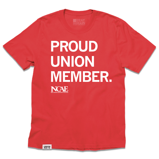 NCEA: Proud Union Member Shirt