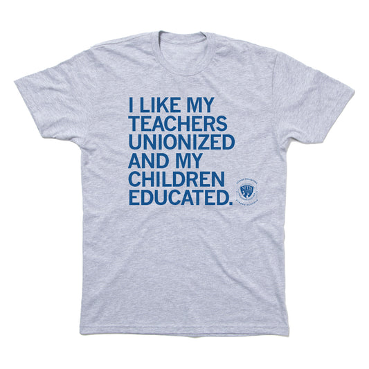 NFT-28: I Like My Teachers Unionized Shirt