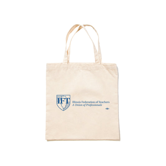 IFT: A Union of Professionals Tote Bag