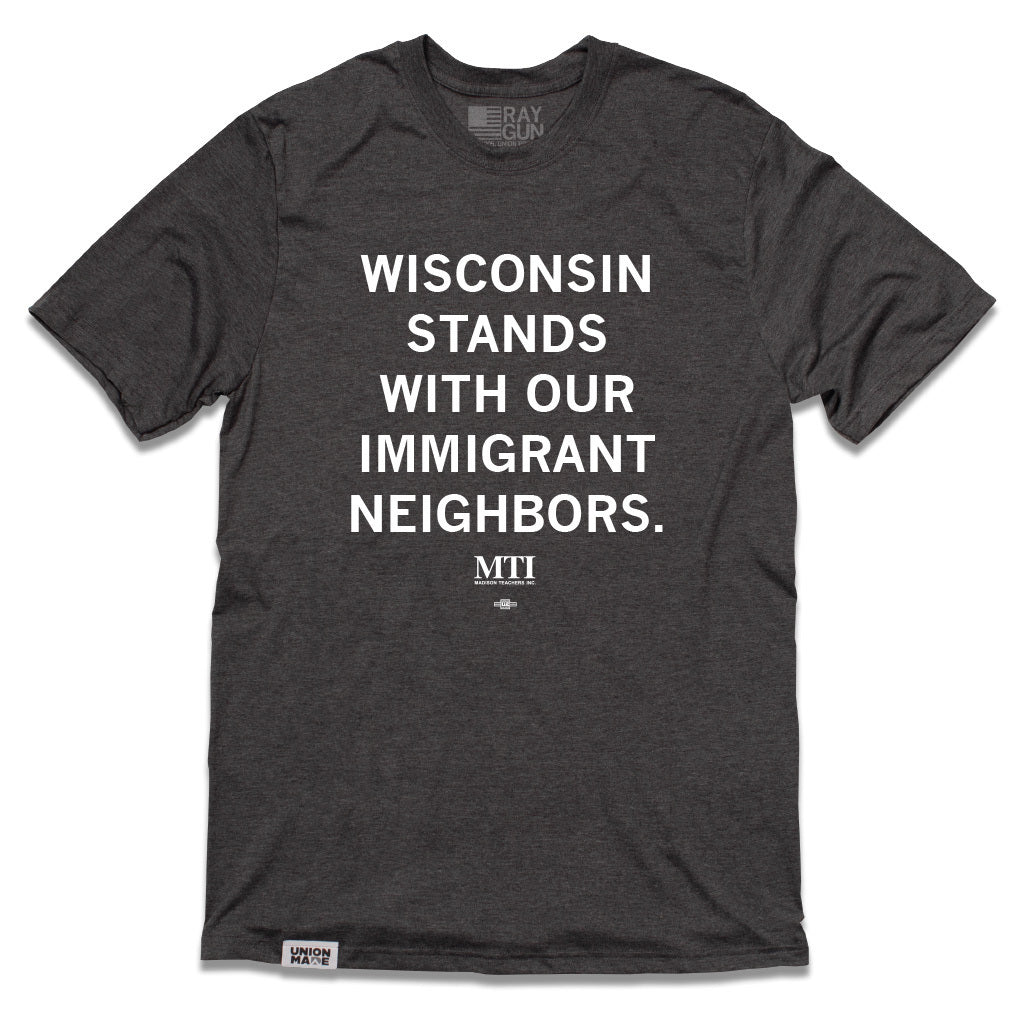 MTI: Immigrant Neighbors Shirt